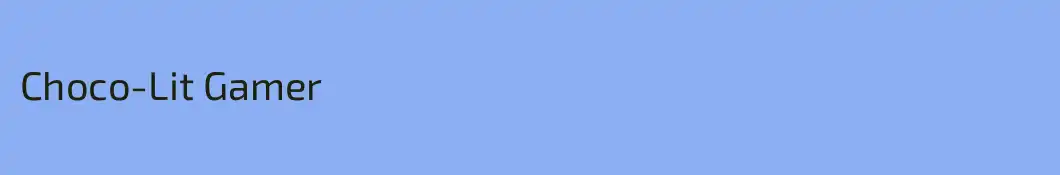 Choco-Lit Gamer